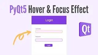 Hover and Focus Effects in PyQt5 GUI