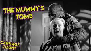 The Mummy's Tomb (1942) Carnage Count