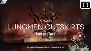 Arknights Contingency Contract Barren Plaza Risk 8 Day 11 Guide Low Stars All Stars with Exusiai