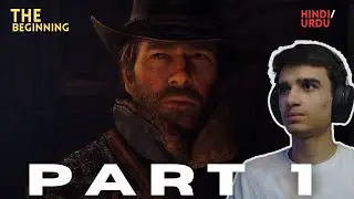 RED DEAD REDEMPTION 2 Walkthrough Gameplay Part 1 - INTRO (RDR2) | Hindi/Urdu |