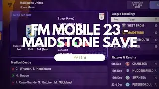 Football Manager Mobile 23 - Maidstone United Save - Park to Premier League Part 6