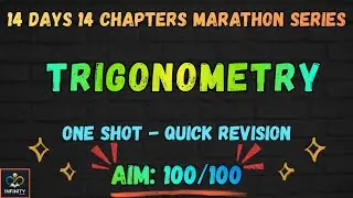 TRIGONOMETRY | ONE SHOT | 14 Days 14 Chapters Marathon | CBSE | INFINITY BY VISHALI