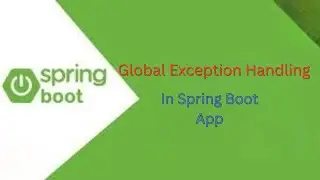 Spring Boot Tutorial | Global Exception Handling in Spring Boot App