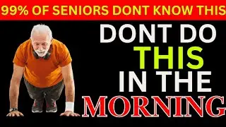 Seniors, These 3 Morning Habits Are Destroying Your Muscle Strength | ElderLife Boost