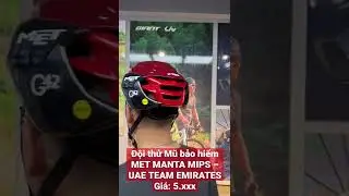 Đội thử mũ bảo hiểm gi&aacute; 5 triệu - Mũ bảo hiểm MET MANTA MIPS &ndash; UAE TEAM EMIRATES