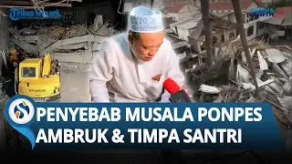 TERNYATA INI PENYEBAB Musala Ponpes Al Khoziny di Sidoarjo AMBRUK, Pengasuh Ponpes Beri Pengakuan!