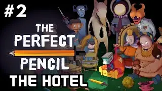 The Perfect Pencil - Part 2 The Hotel and The Theater Trenches | Gameplay Walkthrough