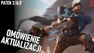 PATRZ PATCH 3.16.0! Nowa aktualizacja to strzał w dziesiątkę? | Legends of Runeterra