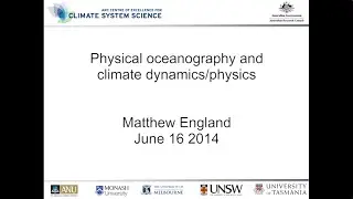 Physical oceanography and climate dynamics/physics (Matthew England)