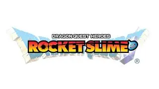 Boingburg (Beta Mix) - Dragon Quest Heros: Rocket Slime