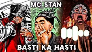 BASTI KA HASTI RINGTONE (MC STAN) |