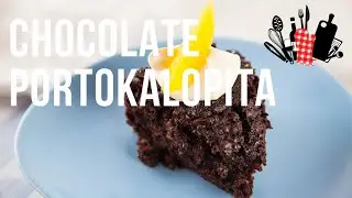 Chocolate Portokalopita | Everyday Gourmet S10 Ep16