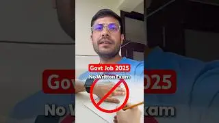 Without Written Exam Govt Job 2025 | New Vacancy 2025 | Latest Govt Job 2025 | No Exam No Physical