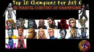 Top 20 Champions For Act 6 (July 2020) | Marvel Contest Of Champions | Do You Guys Agree?