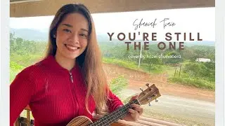 You're Still The One by Shania Twain | Ukulele Cover