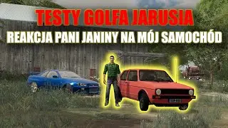 Testuję GOLFA Jarusia-Reakcja Pani Janiny na mój samochód [#5] /w MegaKoliz, Janina |FS19|