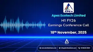 Apex Ecotech Limited – Конференц-связь по итогам первого полугодия 2026 финансового года