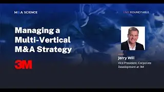 Managing a Multi-Vertical M&A Strategy