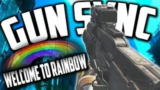 ♪ Welcome To Rainbow ♪ - Infinite Warfare Gun Sync