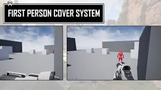 First Person Cover System in Unreal Engine