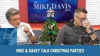 Mike Davis: Mike & Davey Hartzel talk Christmas Parties | December 13, 2023