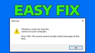 How To Fix The Service Cannot Accept Control Messages at This Time Error in Windows