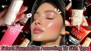Select Foundation According To Skin Type|Best full coverage foundation in pakistan|summer foundation