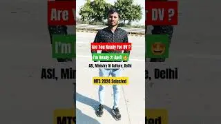 ASI, Ministry Of Culture, Delhi DV #asidv #mtsdv #mtsasidv #dv21april #mtsresult #mts #sscmts2024