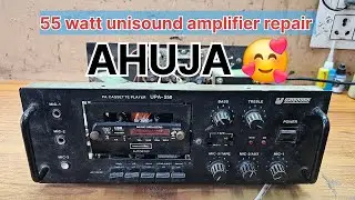 55 watt unisound amplifier repair l  ahuja amplifier repair l old amplifier repair 