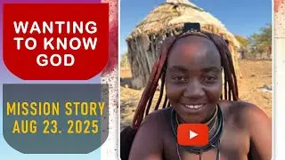 SABBAT SCHOOL MISSION STORY OF 23 AUGUST 2025