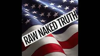 Raw Naked Truth News - 1.12.26 - Minneapolis Venezuela and more - Ep 750