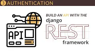 Build an API with Django // Part 3 - Authentication