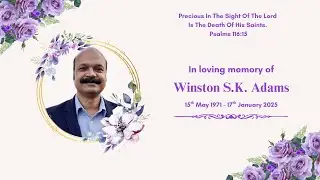 CELEBRATING THE LIFE OF MR. WINSTON S.K. ADAMS [17TH JAN, 2026]