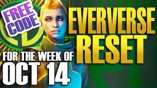 EVERVERSE WEEKLY RESET Destiny 2 Week of OCT 14 - FREE CODE