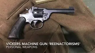 Personal weapons (#VickersMG 'reenactorisms' series)
