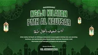 NGAJI KILATAN 1447 H / 2025 M Hari Ke - 1