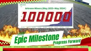 Arkreen 100K Epic Milestone