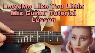 Love Me Like You - Little Mix | Easy Guitar Tutorial | Lesson | Chords