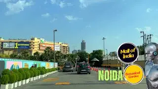 Discover Noida | DLF Mall of India from Botanical Garden - New India