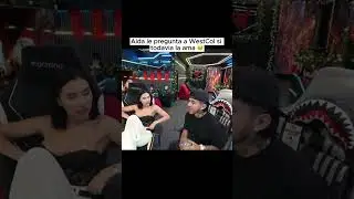 AIDA LE PREGUNTA A WESTCOL SI AUN LA AMA  #clips #humor #wescol #stream  #aida