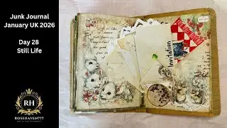 Junk Journal January UK 2026 | Day 28 Still Life