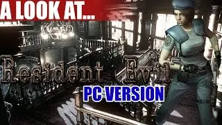 Resident Evil HD Remaster PC Gameplay & First impressions Review - 1080P 60FPS