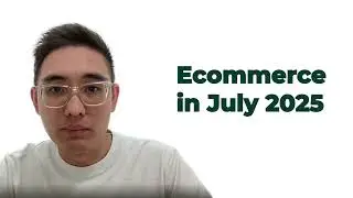 Ecommerce in July 2025: Global Trends and Southeast Asia Insights You Need to Know
