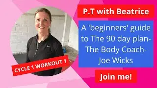 A Beginner's Guide To The 90 Day Plan, The Body Coach, Joe Wicks.