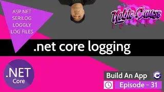 Learn to Code in C# | Logging in .net 5 & 6 Explained | Ep-31