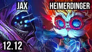 JAX vs HEIMERDINGER (TOP) | 4/0/2, 400+ games | EUW Master | 12.12