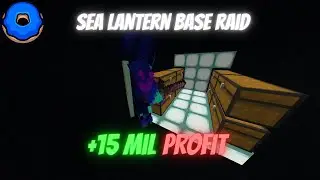 I RAIDED A SEA LANTERN BASE 15 MIL PROFIT(Donut SMP)