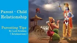 #राधाकृष्ण. Parenting Tips By Lord Krishna | Parent - Child Relation | कृष्णवाणी