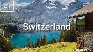 Switzerland 4K Relaxing Nature Ambience &ndash; Peaceful Alpine Journey for Sleep, Study & Relaxation