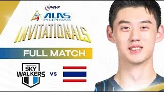 Alas Pilipinas Invitationals: Hyundai Skywalkers vs Thailand | Full Match